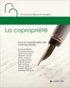 La Copropriété, Tiré à part du Répertoire Notarial, Larcier, 2023