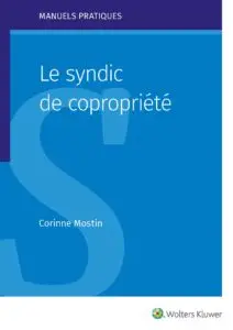 Le syndic de copropriété, Kluwer, 2020